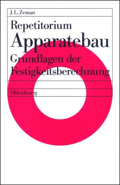 Josef L. Zeman - Repetitorium Apparatebau, E-bok