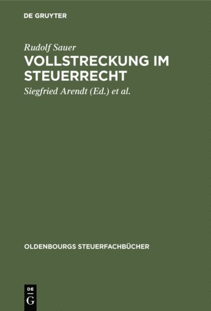 Rudolf Sauer, Hans Hampel, Siegfried Arendt - Vollstreckung im Steuerrecht, E-bok