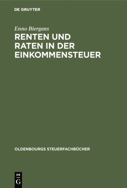 Enno Biergans - Renten und Raten in der Einkommensteuer, E-bok