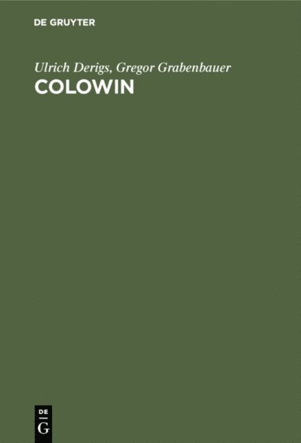 Gregor Grabenbauer, Ulrich Derigs - Colowin, E-bok