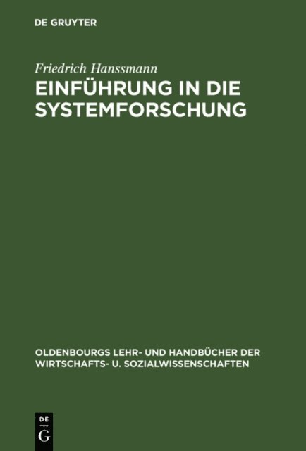 Friedrich Hanssmann - Einführung in die Systemforschung, E-bok
