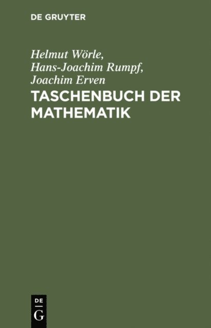 Joachim Erven, Hans-Joachim Rumpf, Helmut Worle - Taschenbuch der Mathematik, E-bok