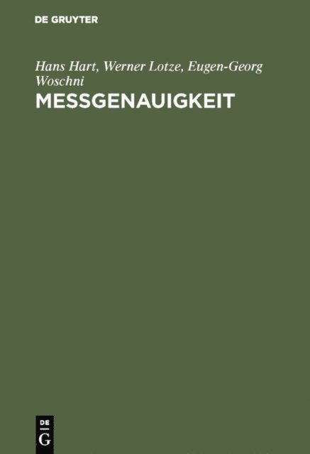 Eugen-Georg Woschni, Werner Lotze, Hans Hart - Meßgenauigkeit, E-bok