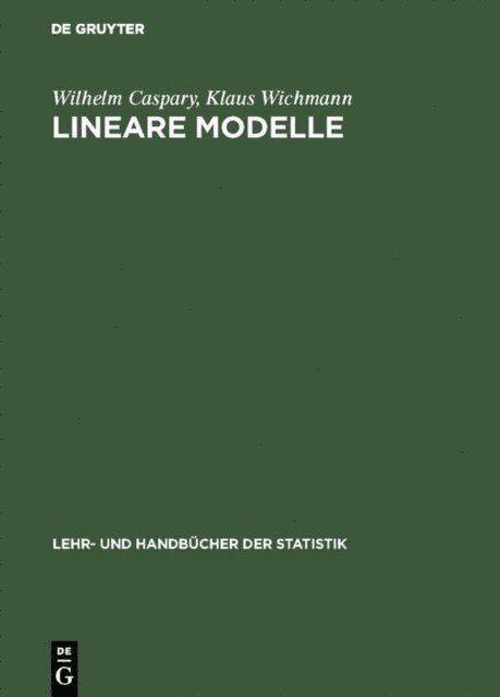 Klaus Wichmann, Wilhelm Caspary - Lineare Modelle, E-bok