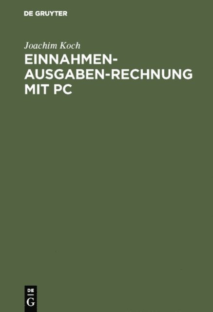 Joachim Koch - Einnahmen-Ausgaben-Rechnung mit PC, E-bok
