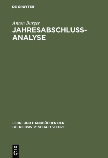 Anton Burger - Jahresabschlussanalyse, E-bok