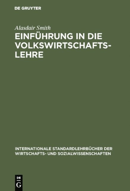 Alasdair Smith - Einführung in die Volkswirtschaftslehre, E-bok