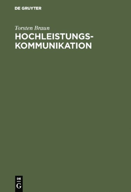 Torsten Braun - Hochleistungskommunikation, E-bok