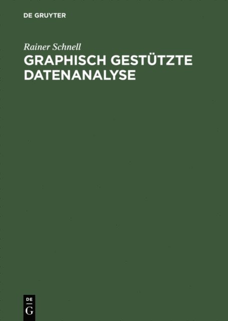 Rainer Schnell - Graphisch gestützte Datenanalyse, E-bok