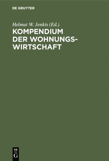 Helmut W. Jenkis - Kompendium der Wohnungswirtschaft, E-bok