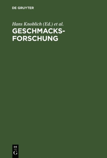 Bernd Schubert, Andreas Scharf, Hans Knoblich - Geschmacksforschung, E-bok