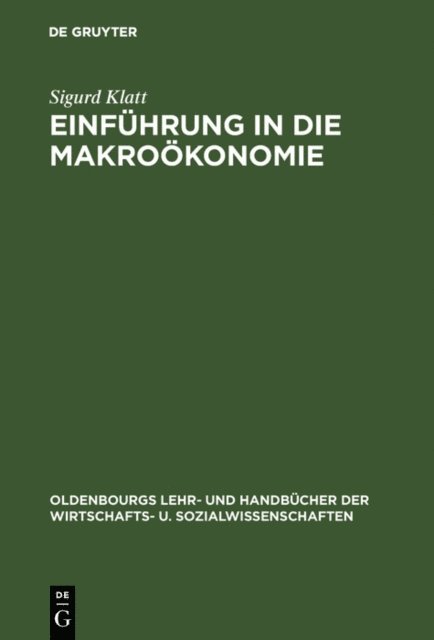 Sigurd Klatt - Einführung in die Makroökonomie, E-bok