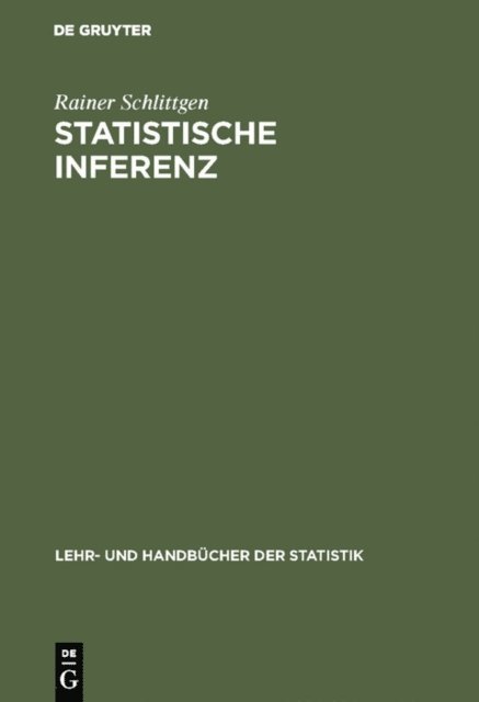 Rainer Schlittgen - Statistische Inferenz, E-bok