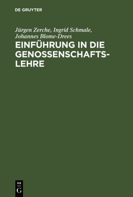 Johannes Blome-Drees, Ingrid Schmale, Jurgen Zerche - Einführung in die Genossenschaftslehre, E-bok