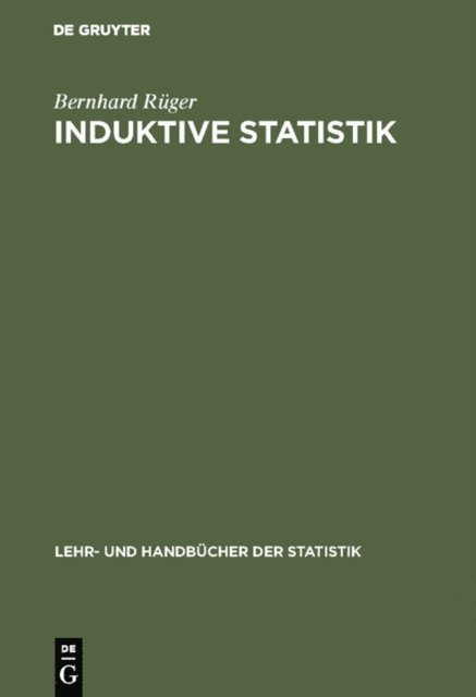 Bernhard Ruger - Induktive Statistik, E-bok