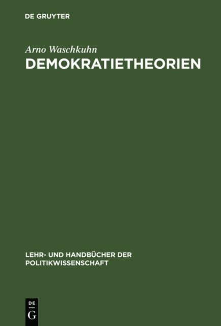 Arno Waschkuhn - Demokratietheorien, E-bok