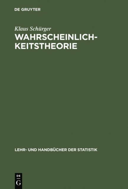 Klaus Schurger - Wahrscheinlichkeitstheorie, E-bok