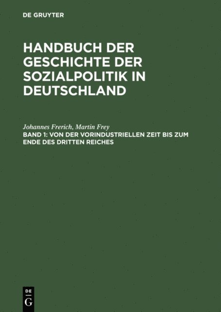 Martin Frey, Johannes Frerich - Von der vorindustriellen Zeit bis zum Ende des Dritten Reiches, E-bok