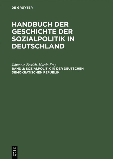 Martin Frey, Johannes Frerich - Sozialpolitik in der Deutschen Demokratischen Republik, E-bok