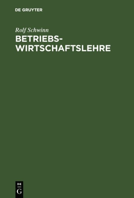 Rolf Schwinn - Betriebswirtschaftslehre, E-bok