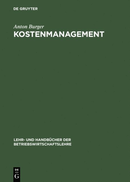 Anton Burger - Kostenmanagement, E-bok