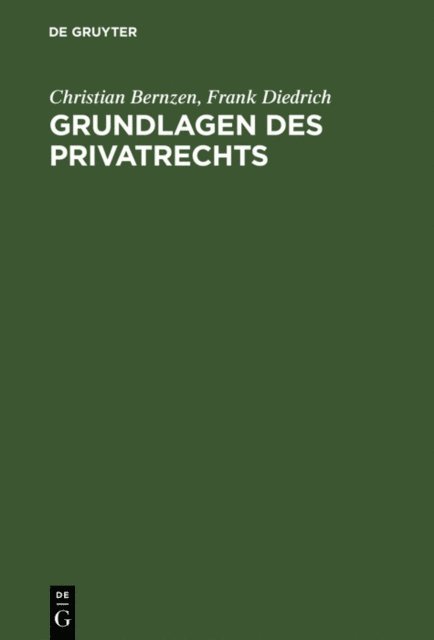 Frank Diedrich, Christian Bernzen - Grundlagen des Privatrechts, E-bok