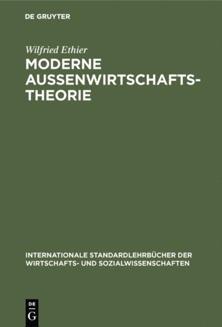 Wilfried Ethier - Moderne Außenwirtschaftstheorie, E-bok