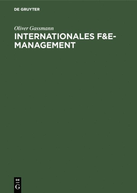 Oliver Gassmann - Internationales F&E-Management, E-bok