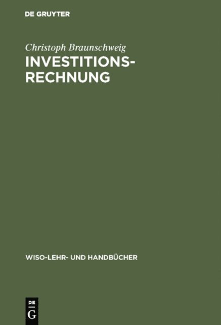 Christoph Braunschweig - Investitionsrechnung, E-bok