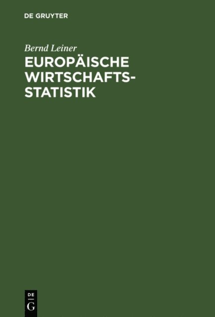 Bernd Leiner - Europäische Wirtschaftsstatistik, E-bok