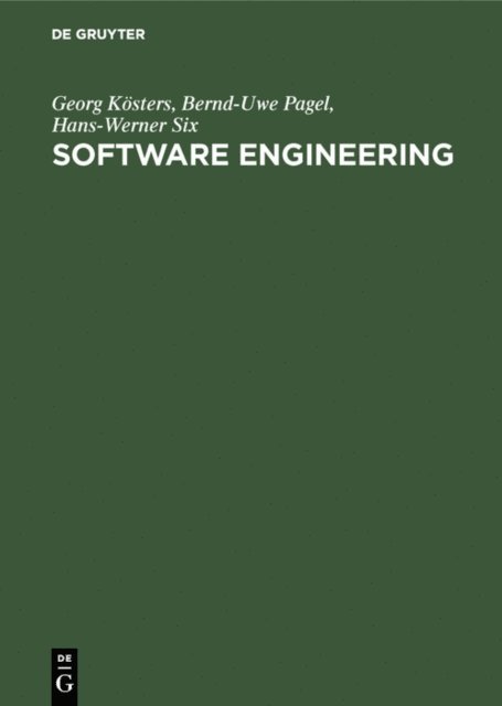 Hans-Werner Six, Bernd-Uwe Pagel, Georg Kosters - Software Engineering, E-bok