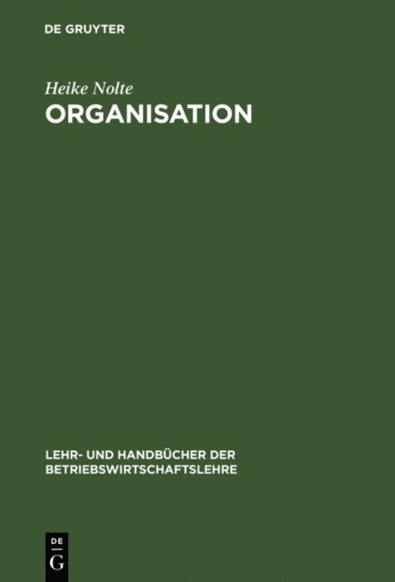 Heike Nolte - Organisation, E-bok