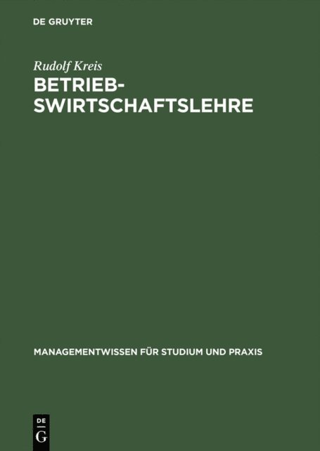 Rudolf Kreis - Betriebswirtschaftslehre, E-bok