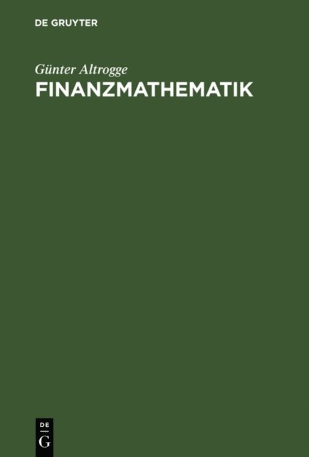 Gunter Altrogge - Finanzmathematik, E-bok