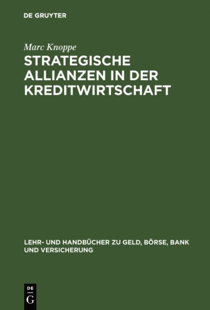 Marc Knoppe - Strategische Allianzen in der Kreditwirtschaft, E-bok