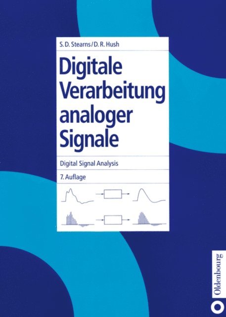 Don R. Hush, Samuel D. Stearns - Digitale Verarbeitung analoger Signale / Digital Signal Analysis, E-bok