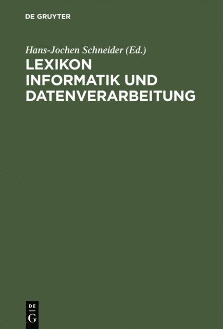 Hans-Jochen Schneider - Lexikon Informatik und Datenverarbeitung, E-bok
