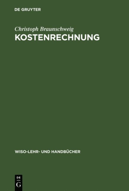 Christoph Braunschweig - Kostenrechnung, E-bok