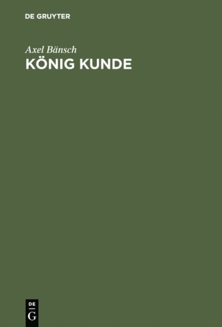 Axel Bansch - König Kunde, E-bok