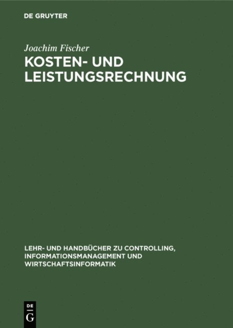 Joachim Fischer - Kosten- und Leistungsrechnung, E-bok