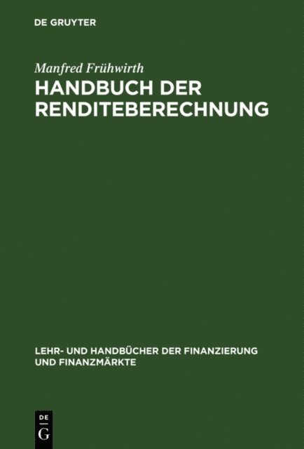 Manfred Fruhwirth - Handbuch der Renditeberechnung, E-bok