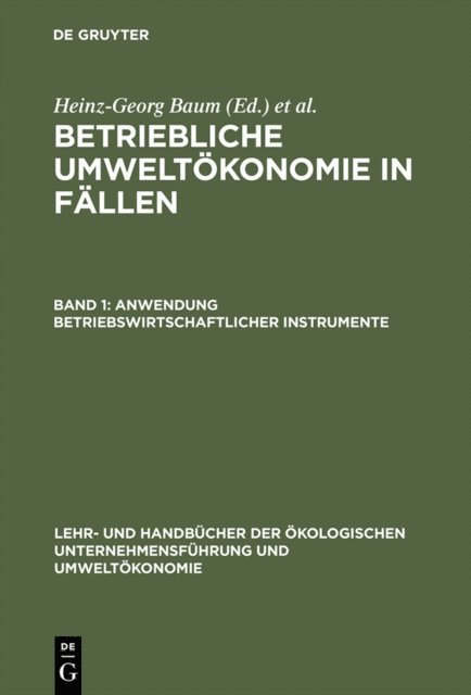 Edeltraud Gunther, Adolf G. Coenenberg, Heinz-Georg Baum - Anwendung betriebswirtschaftlicher Instrumente, E-bok
