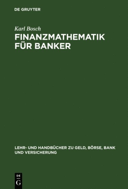 Karl Bosch - Finanzmathematik für Banker, E-bok