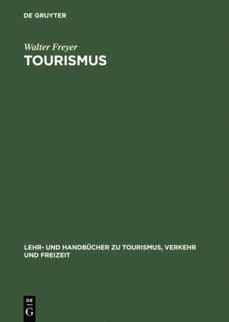 Walter Freyer - Tourismus, E-bok