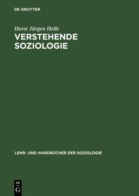 Horst Jurgen Helle - Verstehende Soziologie, E-bok
