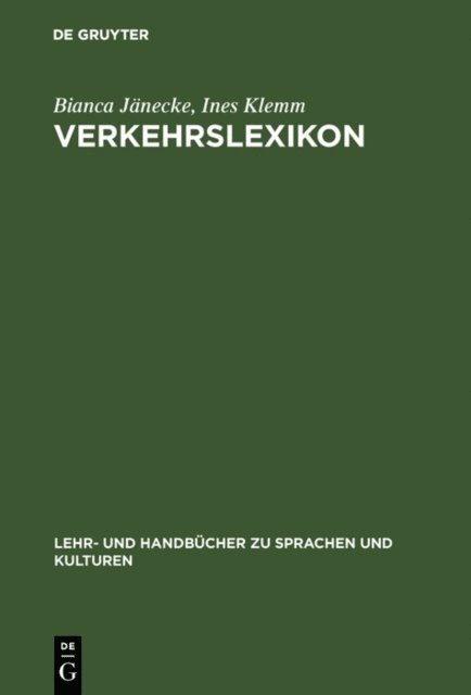 Ines Klemm, Bianca Janecke - Verkehrslexikon, E-bok