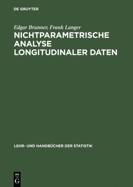Frank Langer, Edgar Brunner - Nichtparametrische Analyse longitudinaler Daten, E-bok