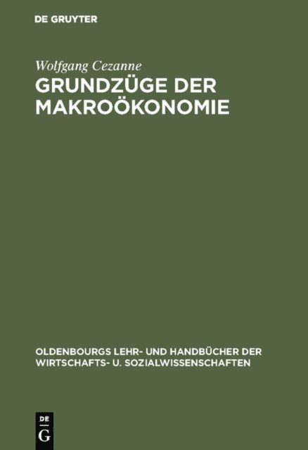 Wolfgang Cezanne - Grundzüge der Makroökonomie, E-bok