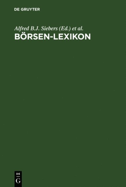 Martin Weigert, Alfred B.J. Siebers - Börsen-Lexikon, E-bok