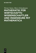 Mathematik für Wirtschaftswissenschaftler und Ingenieure mit Mathematica
